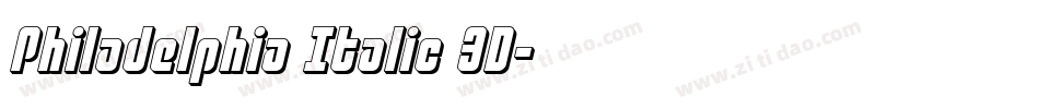 Philadelphia Italic 3D字体转换